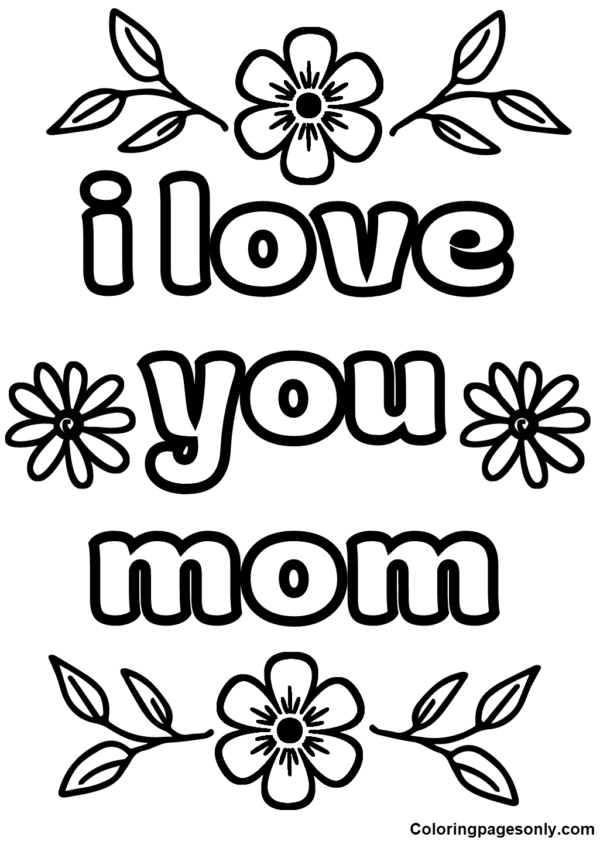 I Love Mom Coloring Pages Printable for Free Download