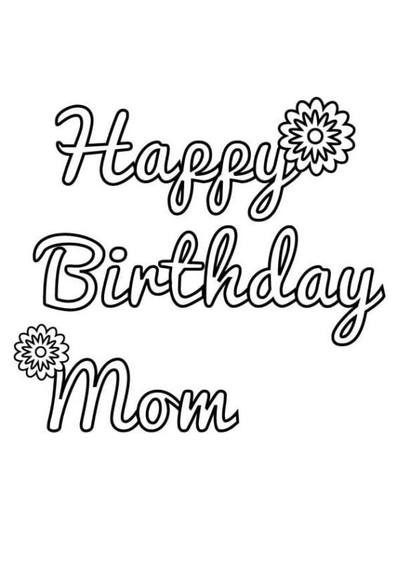 Happy Birthday Mom Coloring Pages Printable For Free Download 5644